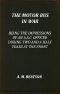 [Gutenberg 46283] • The Motor-Bus in War / Being the Impressions of an A.S.C. Officer during Two and a Half Years at the Front